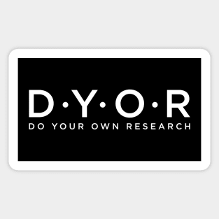 DYOR Do Your Own Research, Funny Crypto And Investment Influencer Design Sticker